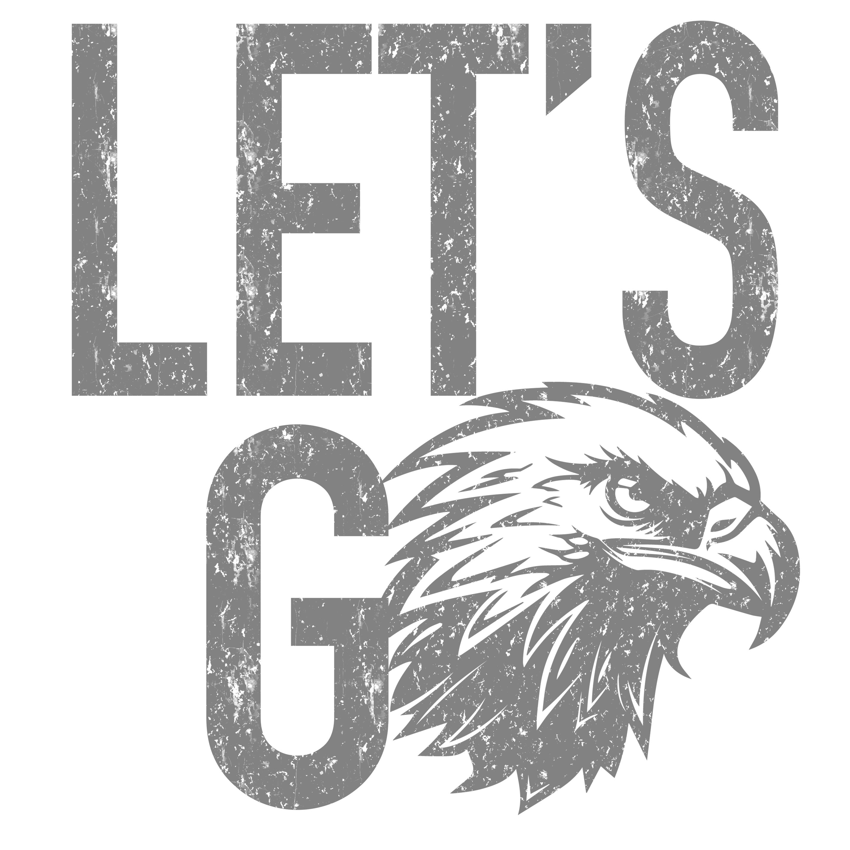 Let's Go Eagles DTF Transfer