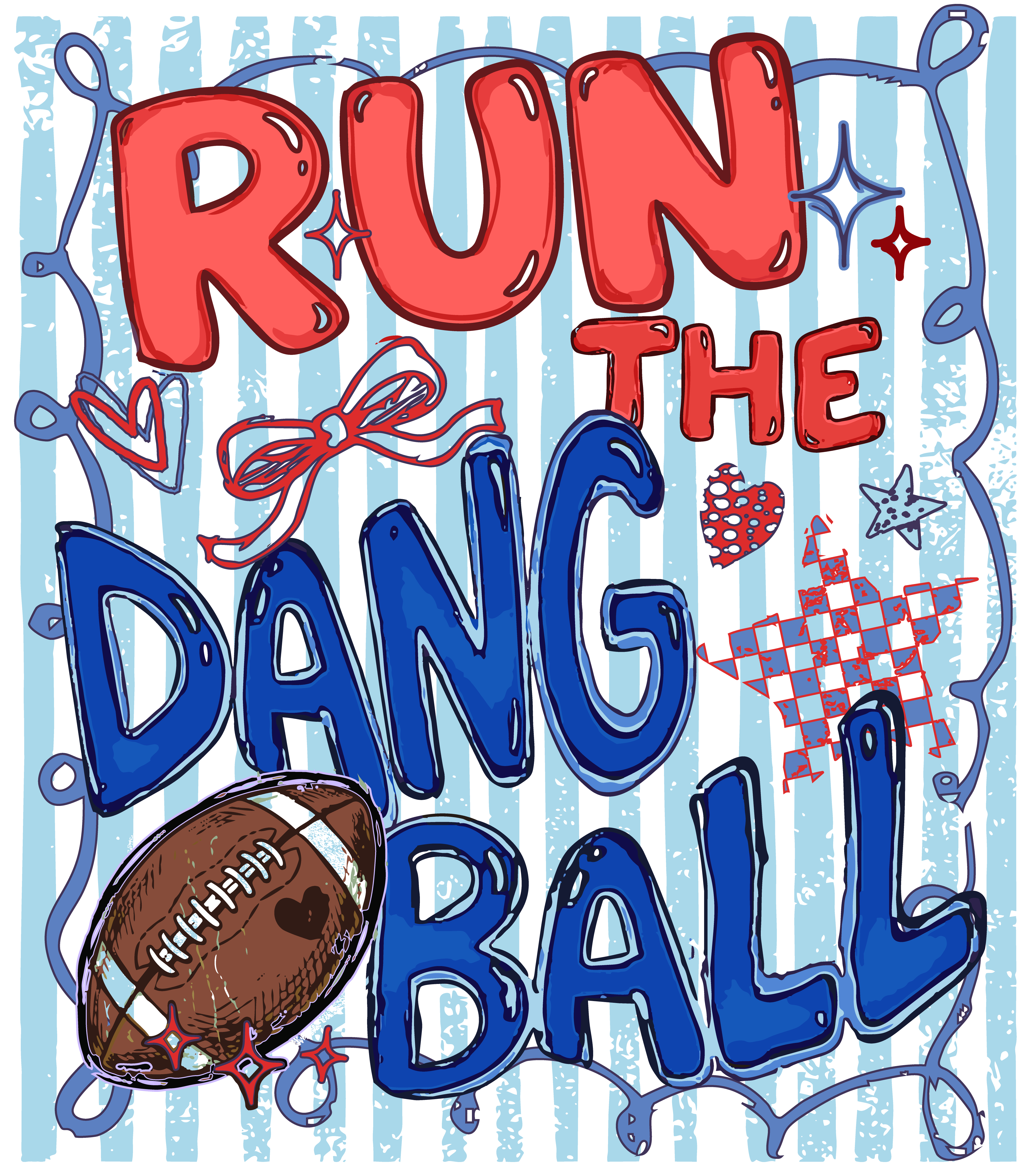 FB11 - Run The Ball DTF Transfer