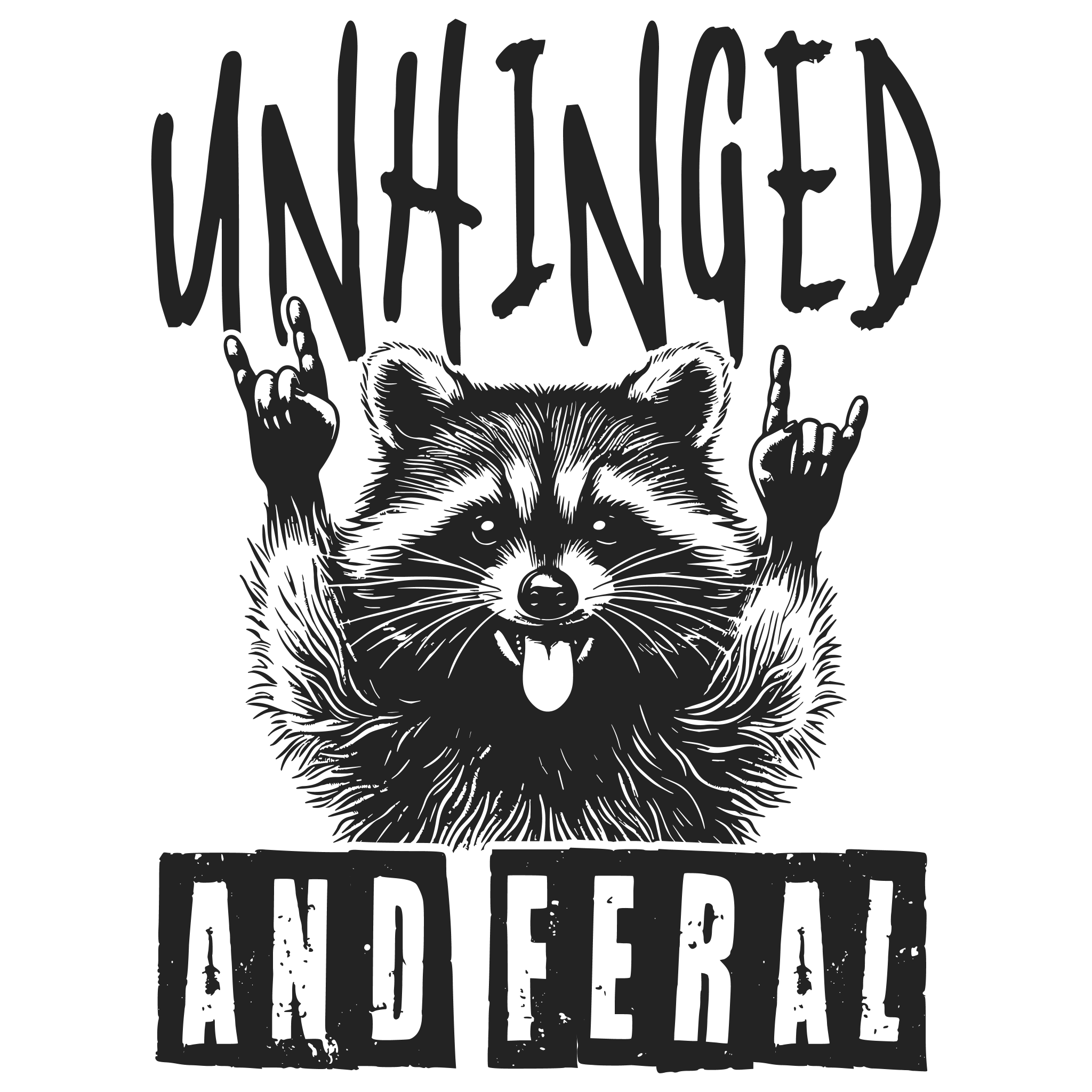 E28 - Unhinged and Feral DTF Transfer - My Vinyl Craft