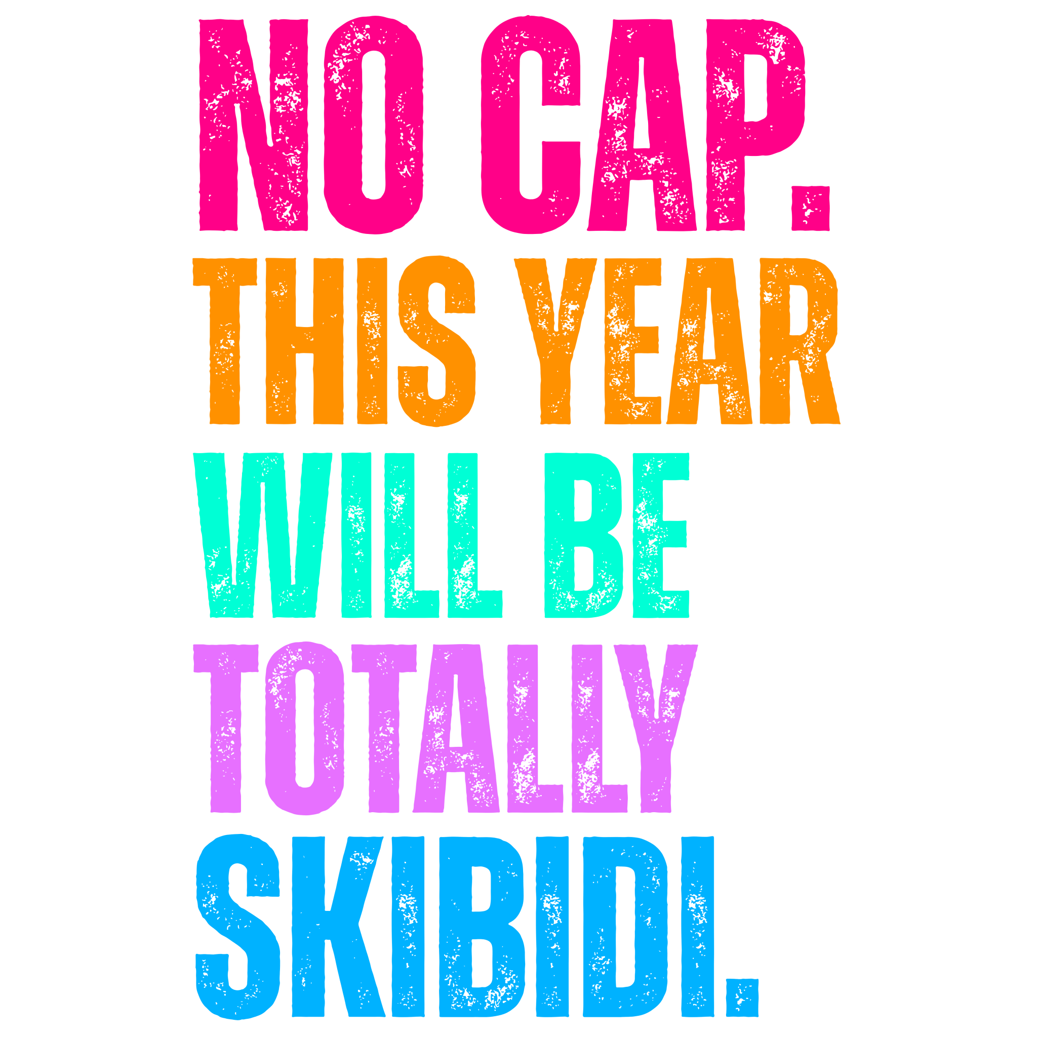 GL8 - Skibidi Year DTF Transfer - My Vinyl Craft