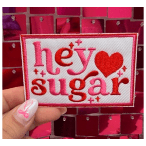 Hey Sugar Iron On Patch - My Vinyl Craft