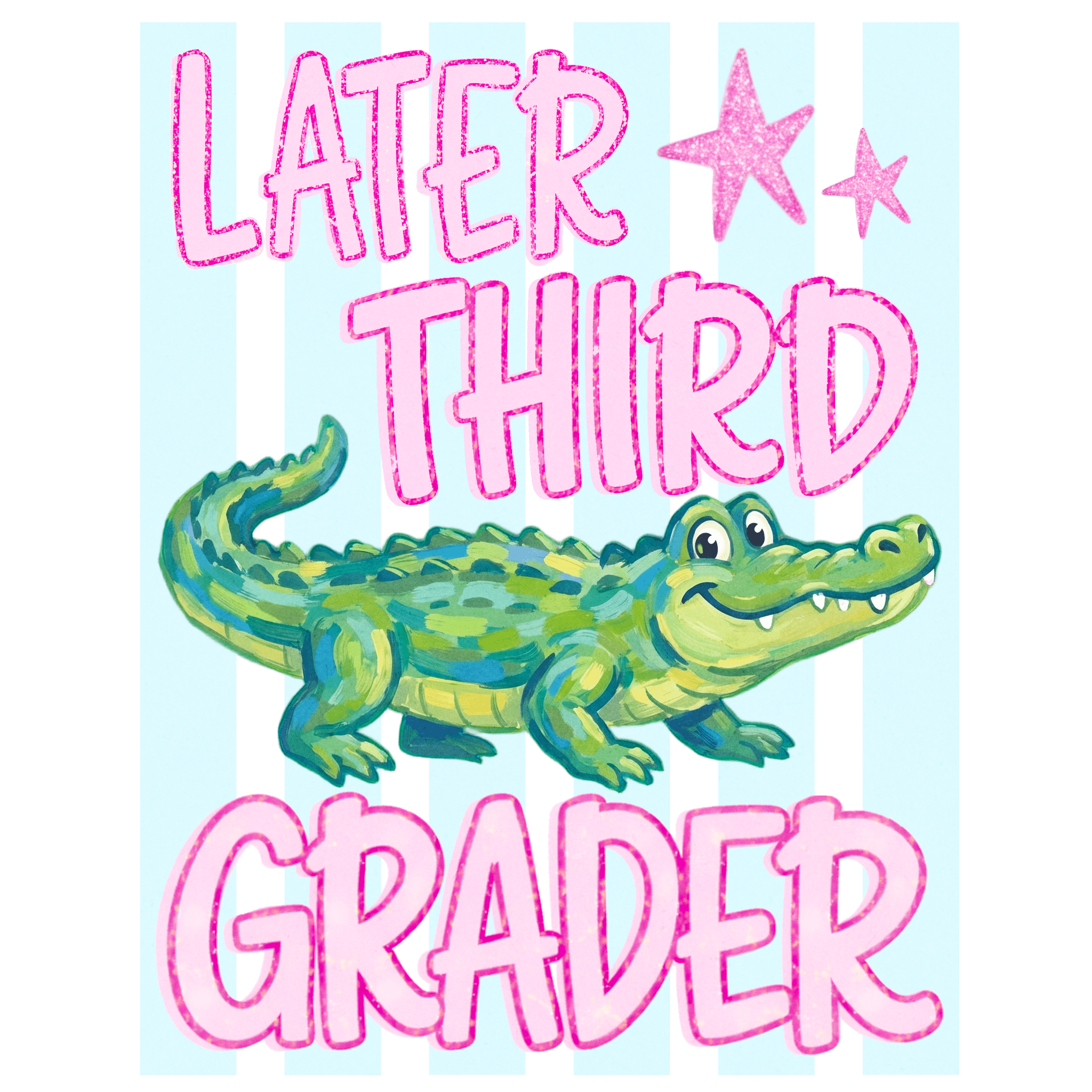 Later Grader Pink DTF Transfers - My Vinyl Craft