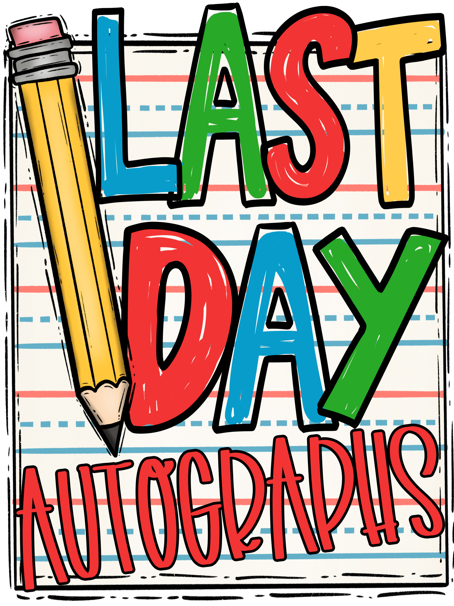 LD10 - Last Day Autographs DTF Transfer - My Vinyl Craft