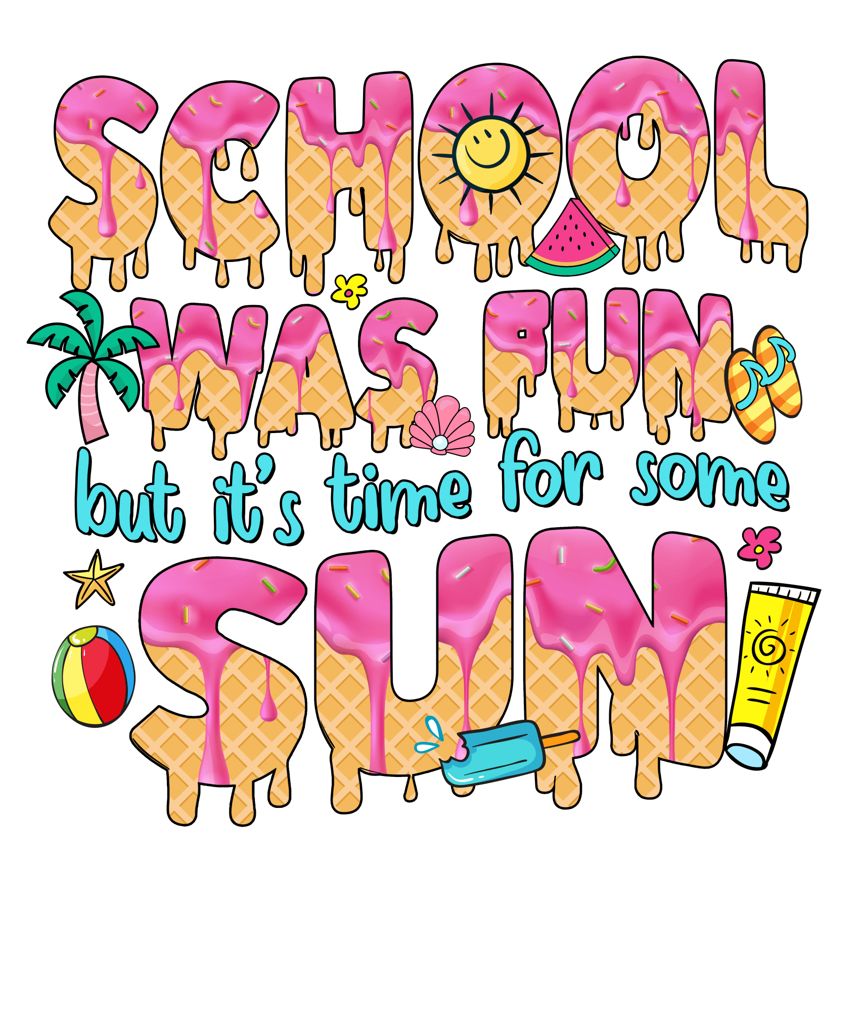 LD8 - Summer Drip DTF Transfer - My Vinyl Craft