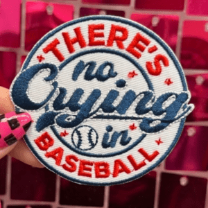 No Crying In Baseball Iron On Patch - My Vinyl Craft