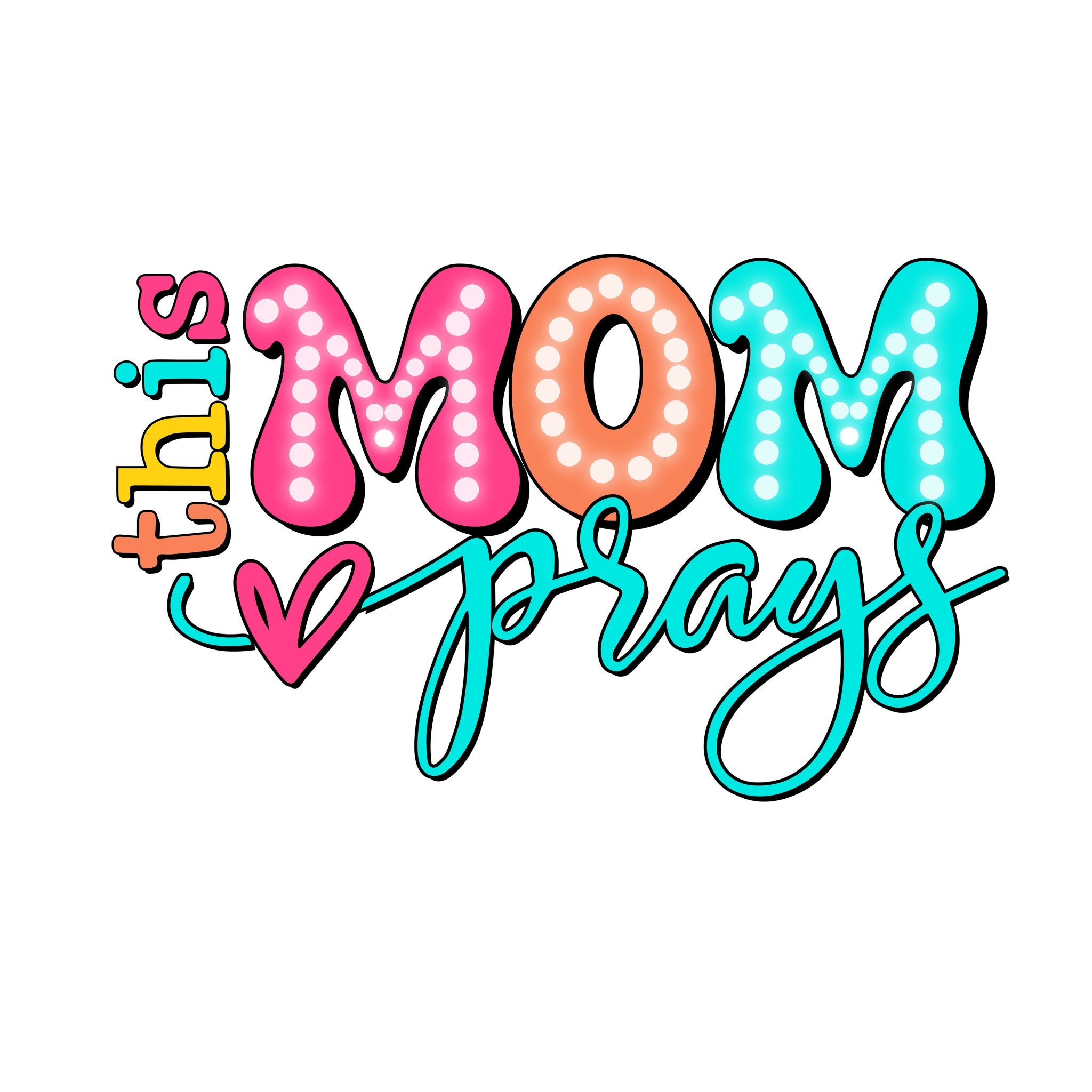 Praying Mom Bright DTF Transfer - My Vinyl Craft