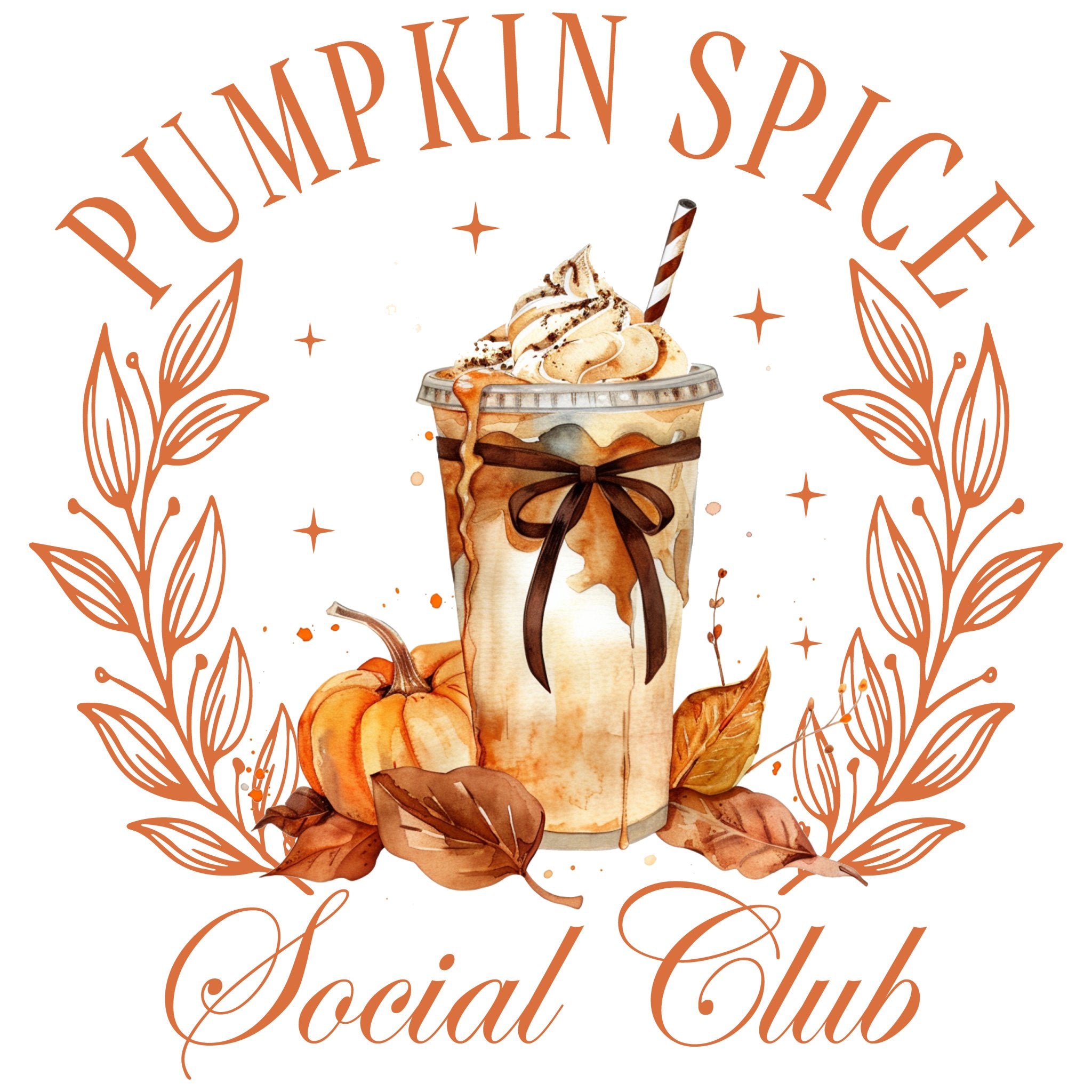 Pumpkin Spice Social Club DTF Transfer - My Vinyl Craft