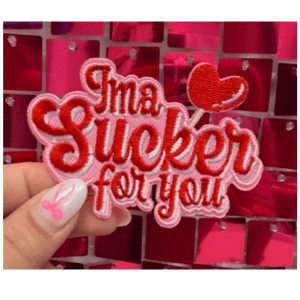 Sucker For You Iron On Patch - My Vinyl Craft