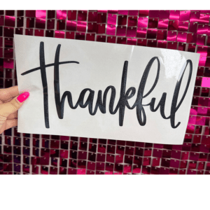 Thankful Puff Transfer **PRE-ORDER** - My Vinyl Craft