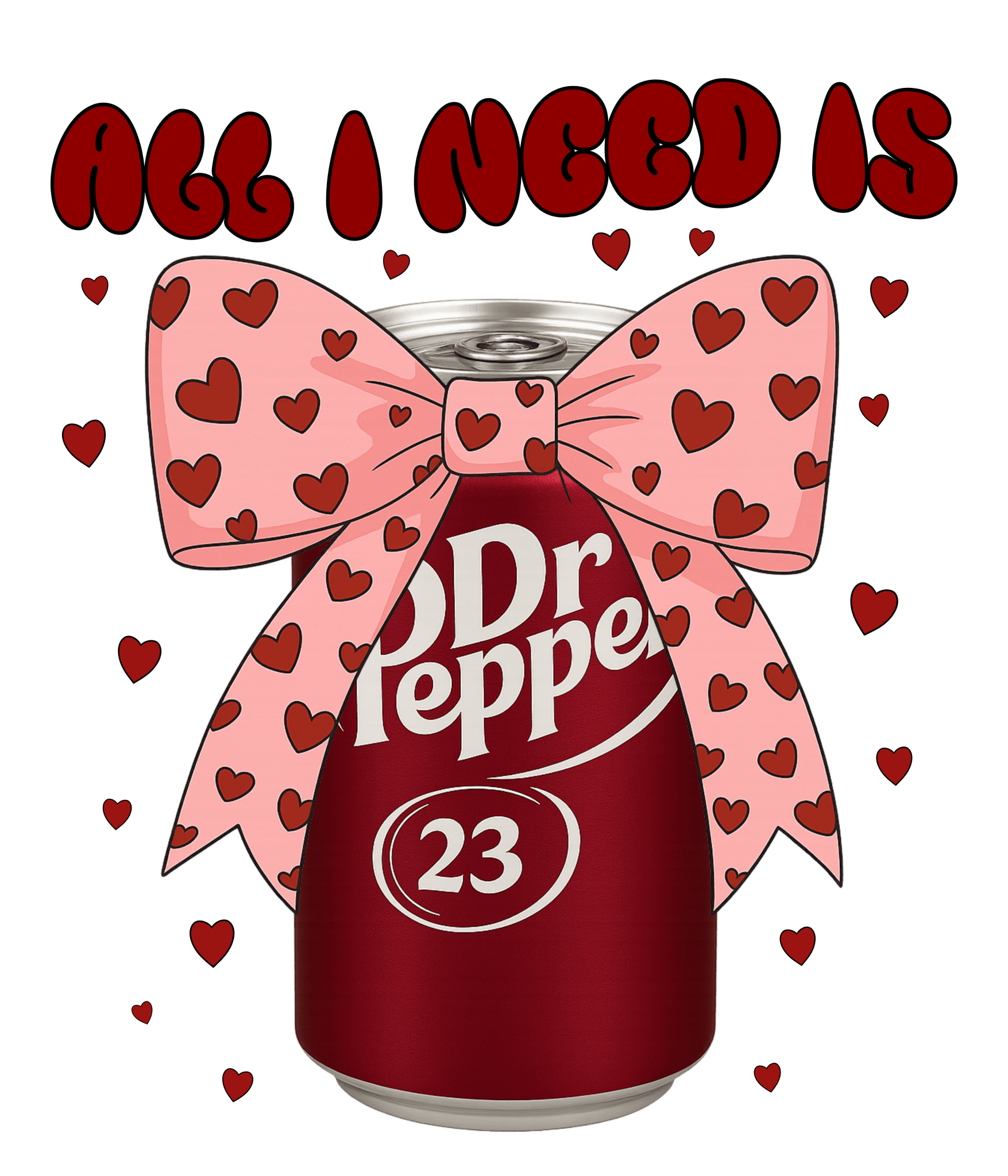 VA6 - All I need is DTF Transfer - My Vinyl Craft