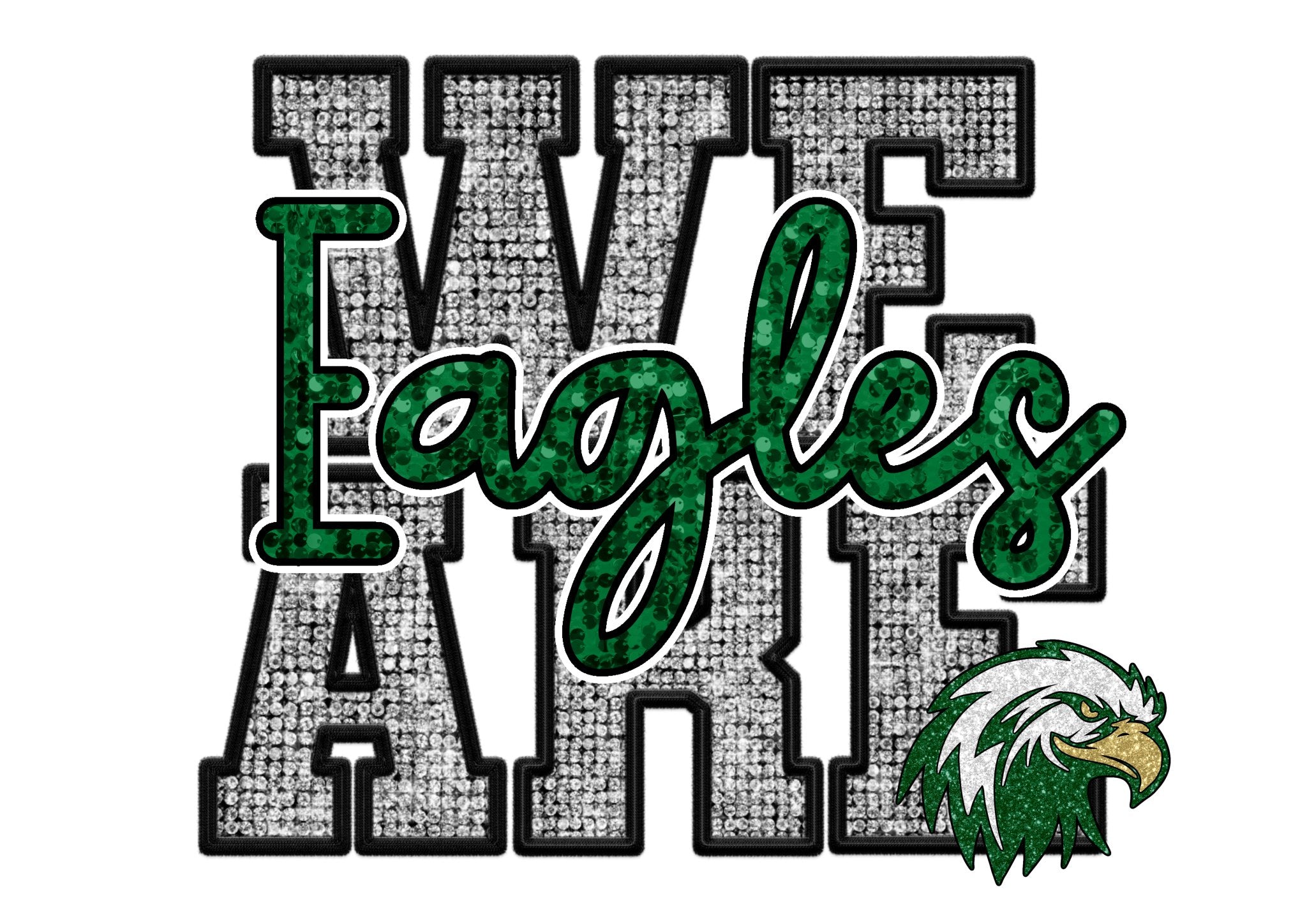 We Are Eagles Sequins DTF Transfer - My Vinyl Craft