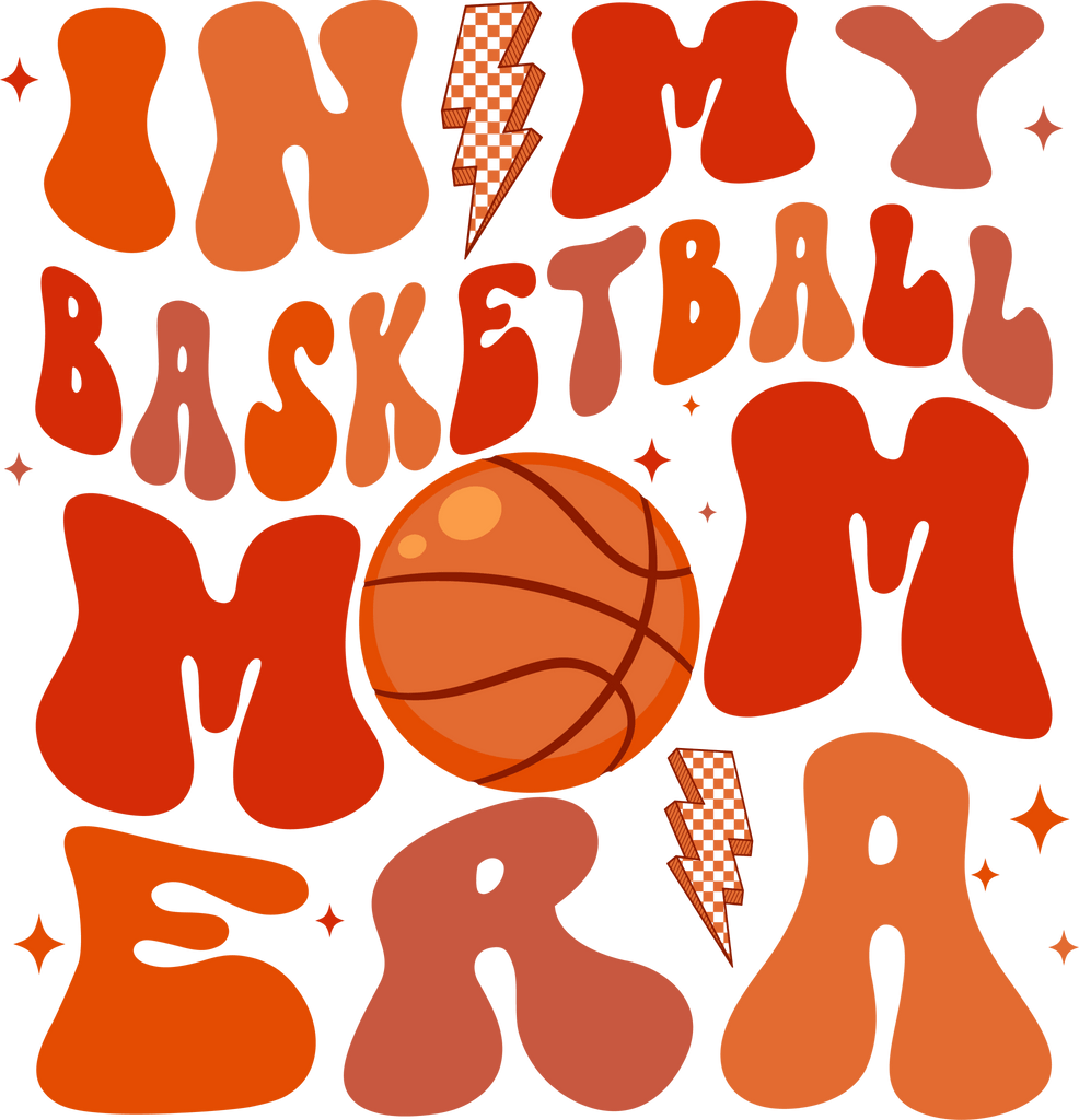 Basketball Mom Era DTF Transfer - My Vinyl Craft