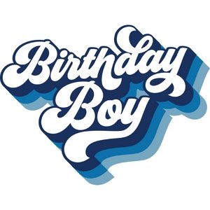 Birthday Boy Blue DTF Transfer - My Vinyl Craft