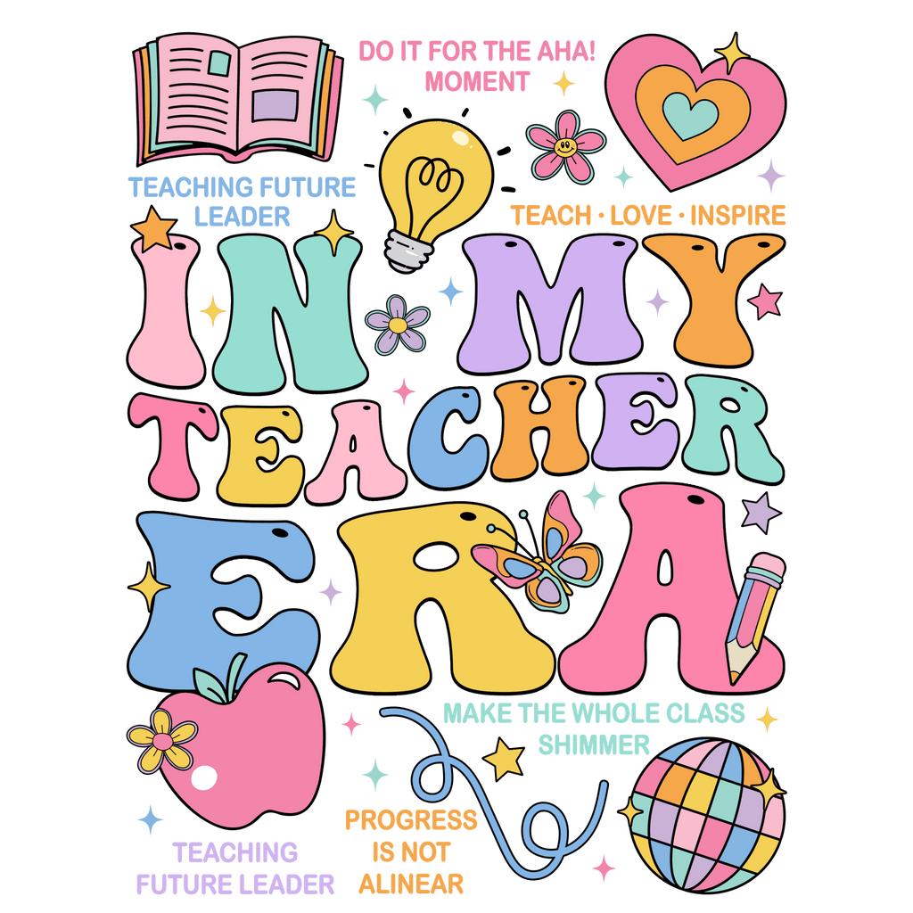 Teacher Era Supplies DTF Transfer - My Vinyl Craft