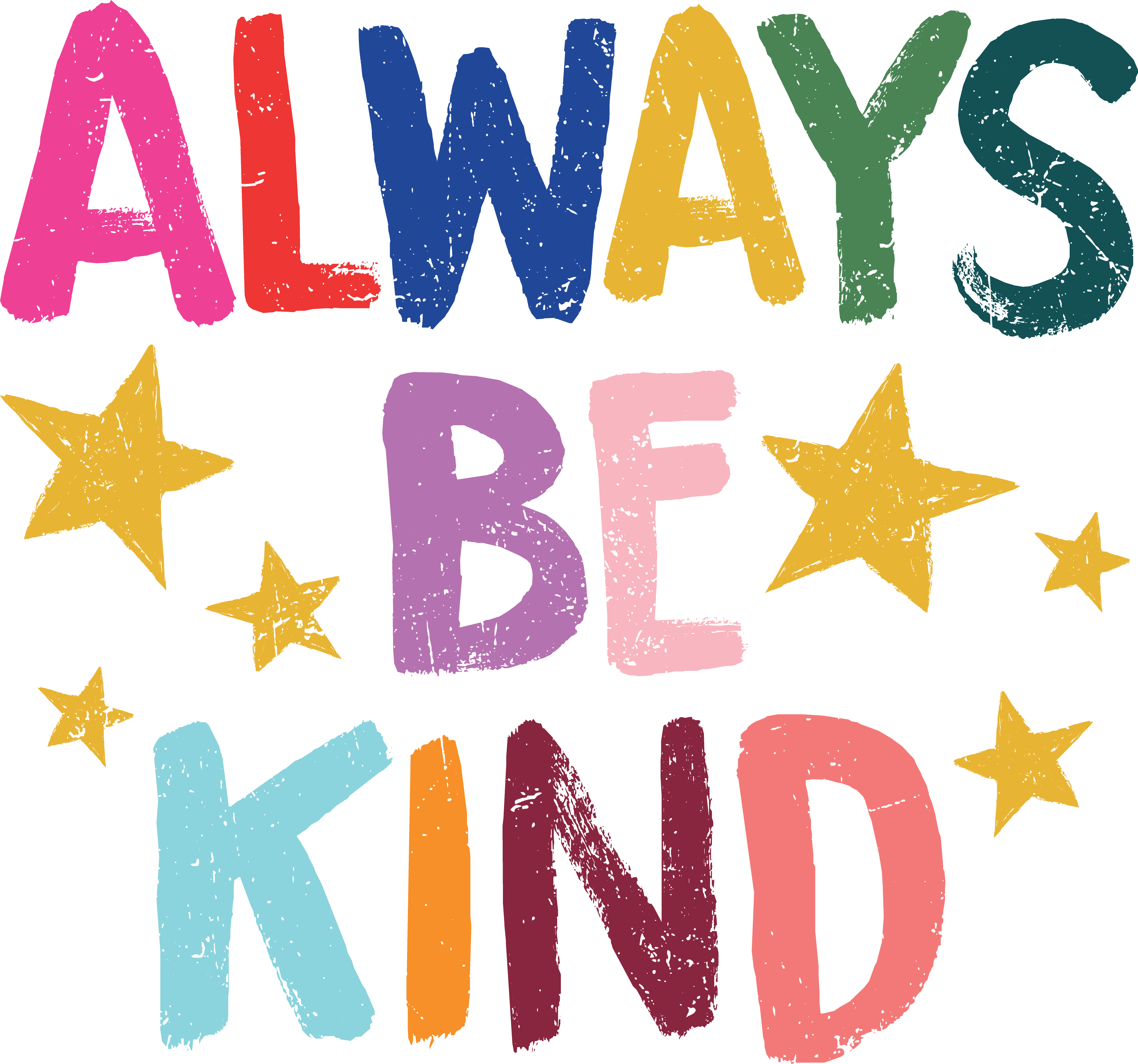 K2 - Always Be Kind Brush DTF Transfer