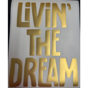 Livin' Dream PufF HTV Transfer **PRE-ORDER**