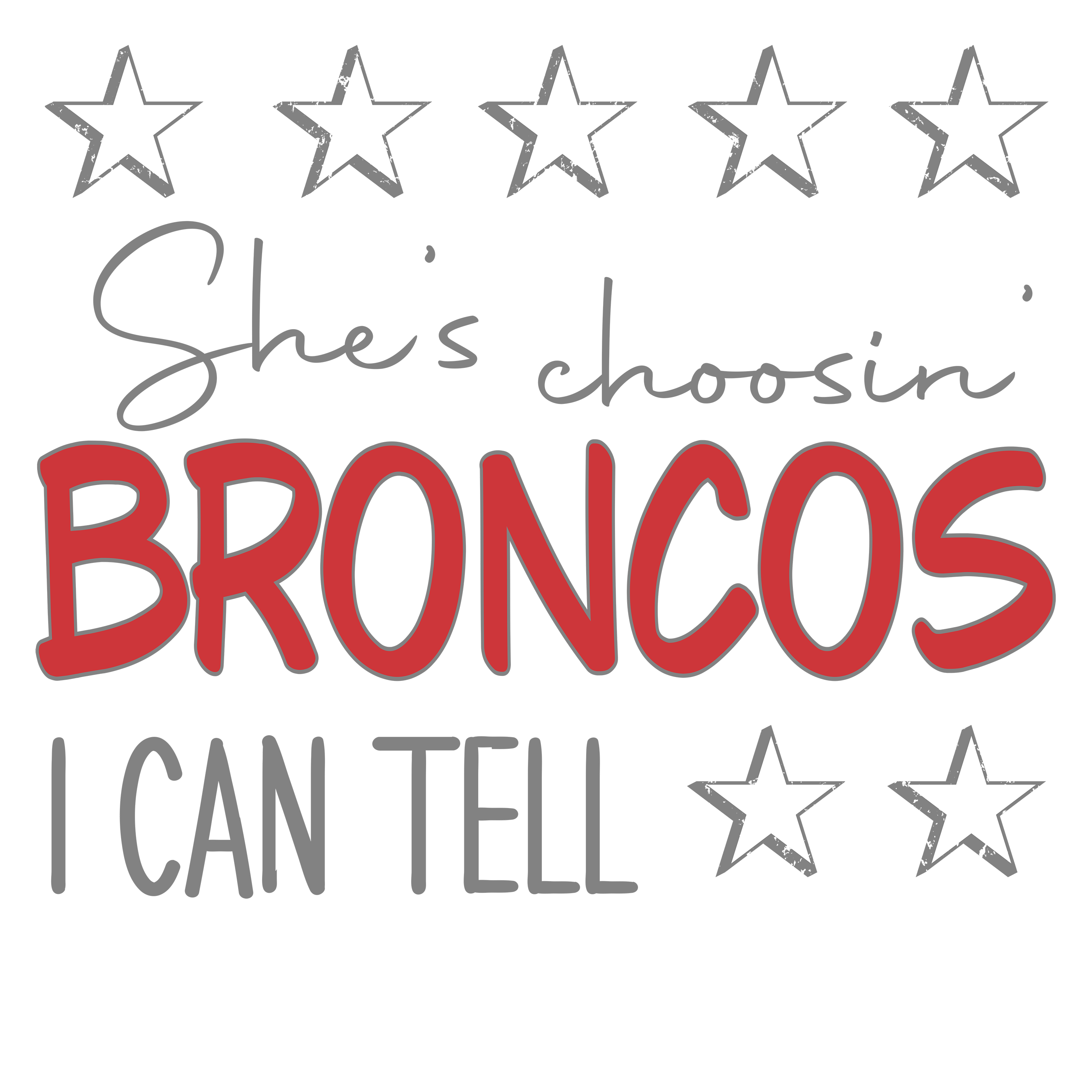 SP1 - Choosin Broncos DTF Transfers
