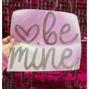 Be Mine Puff HTV Transfer ** PRE - ORDER** - My Vinyl Craft