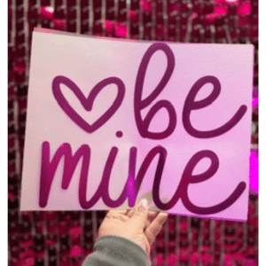 Be Mine Puff HTV Transfer ** PRE - ORDER** - My Vinyl Craft