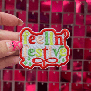 Feeling Festive Iron On Patch - My Vinyl Craft