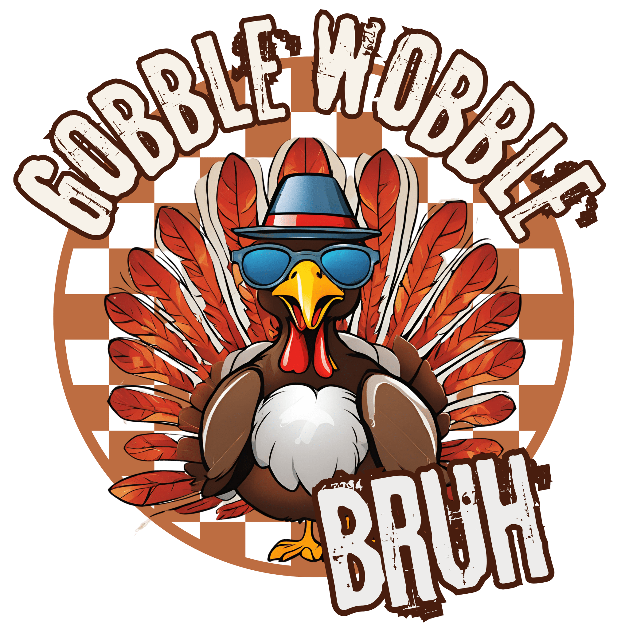 FL23 - Gobble Bruh DTF Transfer - My Vinyl Craft