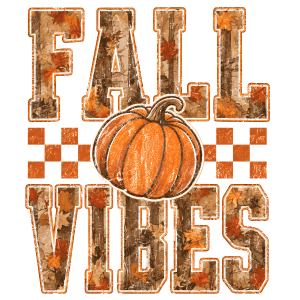 FL4 - Fall Vibes DTF Transfer - My Vinyl Craft