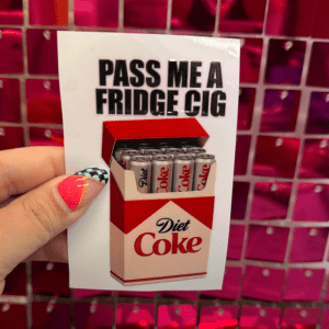 Fridge Cig UV DTF Sticker - My Vinyl Craft