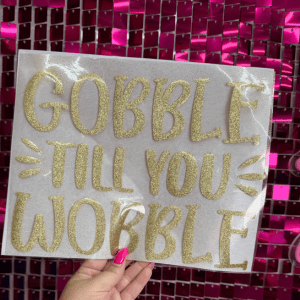 Gobble Puff Transfer **PRE-ORDER** - My Vinyl Craft