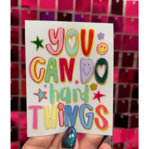 Hard Things Small UV DTF - My Vinyl Craft