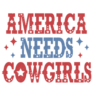 ID17 - Needs Cowgirls DTF Transfer - My Vinyl Craft