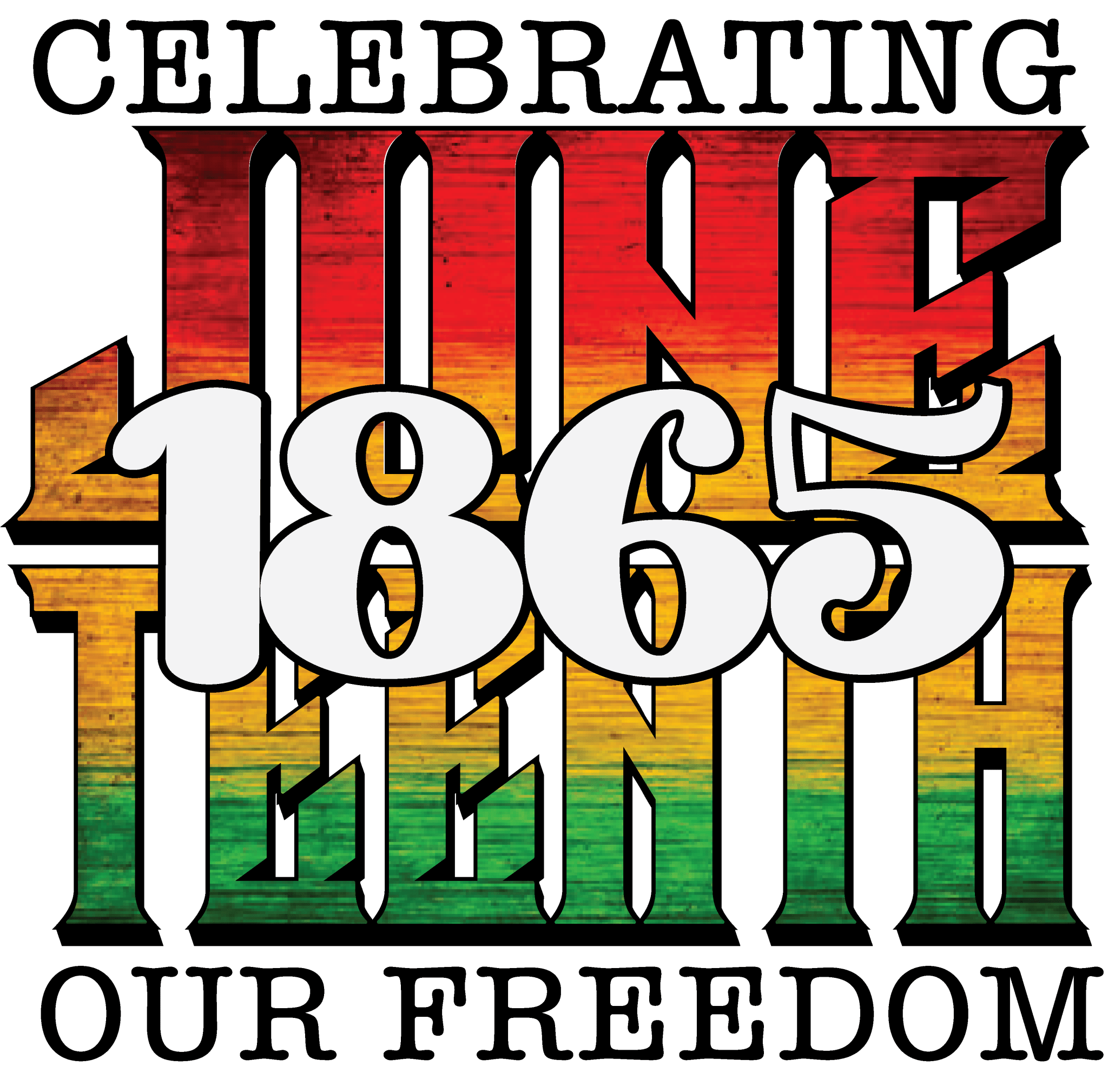 JN3 - Celebrating Juneteenth DTF Transfer - My Vinyl Craft