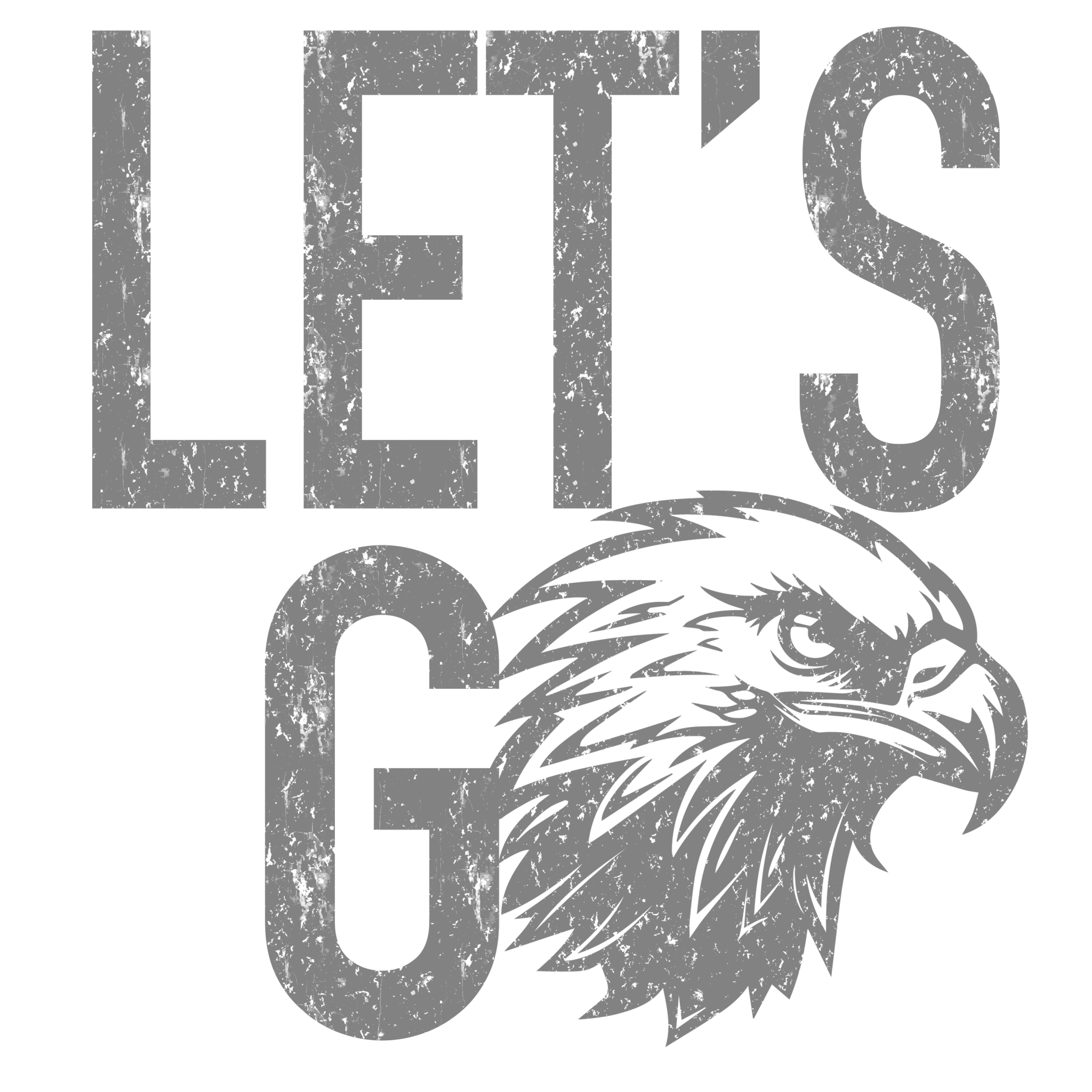 Let's Go Eagles DTF Transfer - My Vinyl Craft