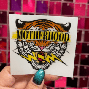 Motherhood Tiger Small UV DTF - My Vinyl Craft