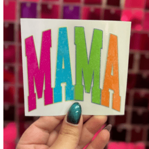 Neon Mama Small UV DTF - My Vinyl Craft