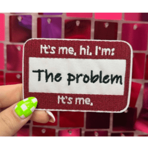 The Problem Iron On Patch - My Vinyl Craft