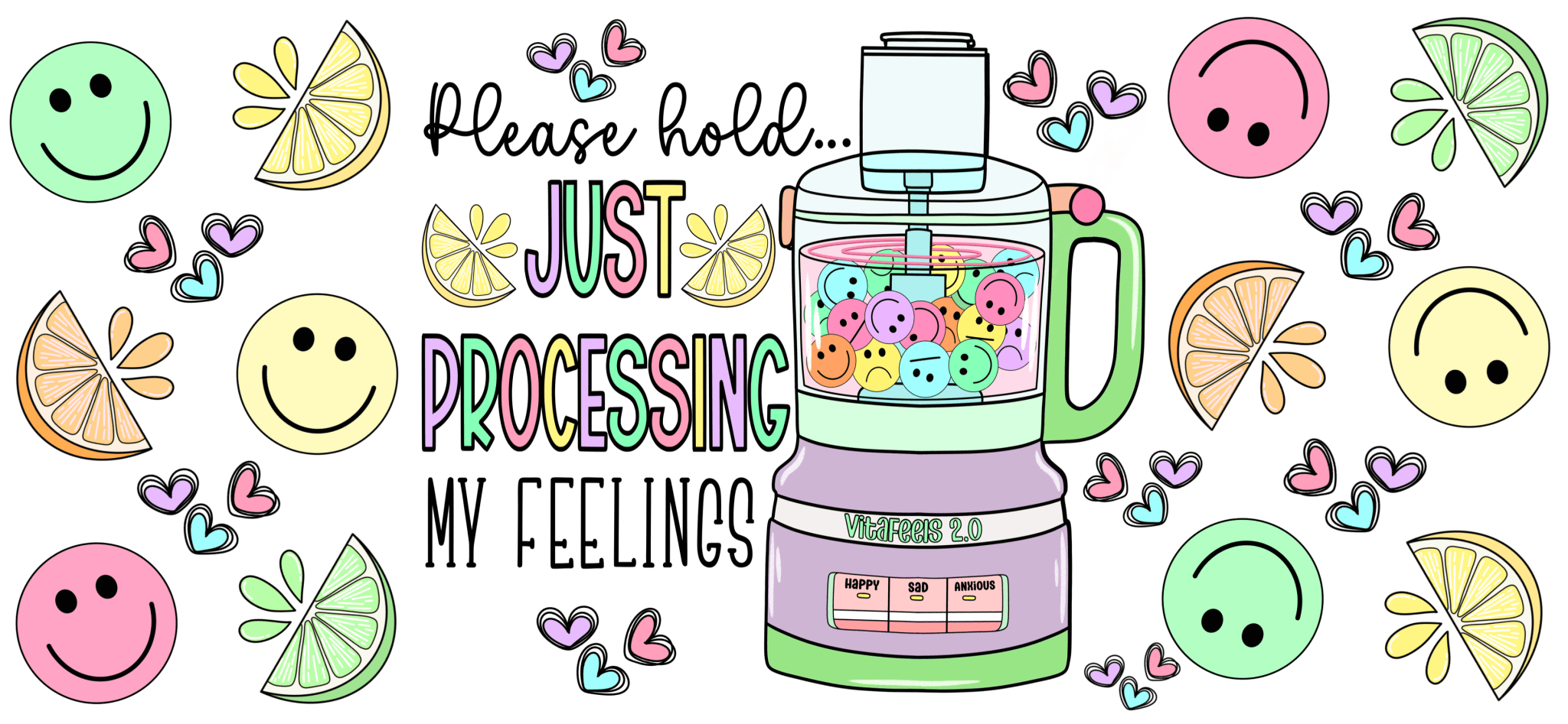 UV86 - Processing My Feelings UV DTF Cup Wrap - My Vinyl Craft