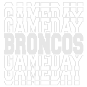 Broncos Gameday DTF Transfer - My Vinyl Craft
