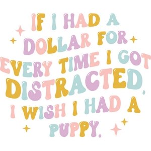 Distracted Puppy DTF Transfer - My Vinyl Craft