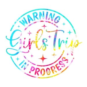 Girls Trip DTF Transfer - My Vinyl Craft
