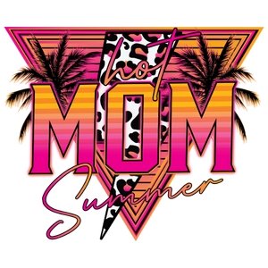 Hot Mom Summer DTF Transfer - My Vinyl Craft