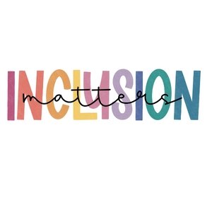 Inclusion Matters DTF Transfer - My Vinyl Craft