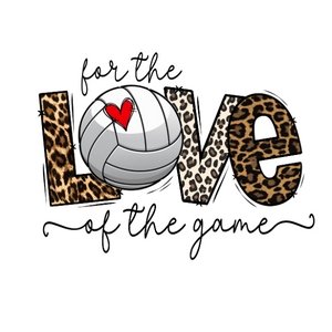 Love of the game Vball DTF Transfer - My Vinyl Craft