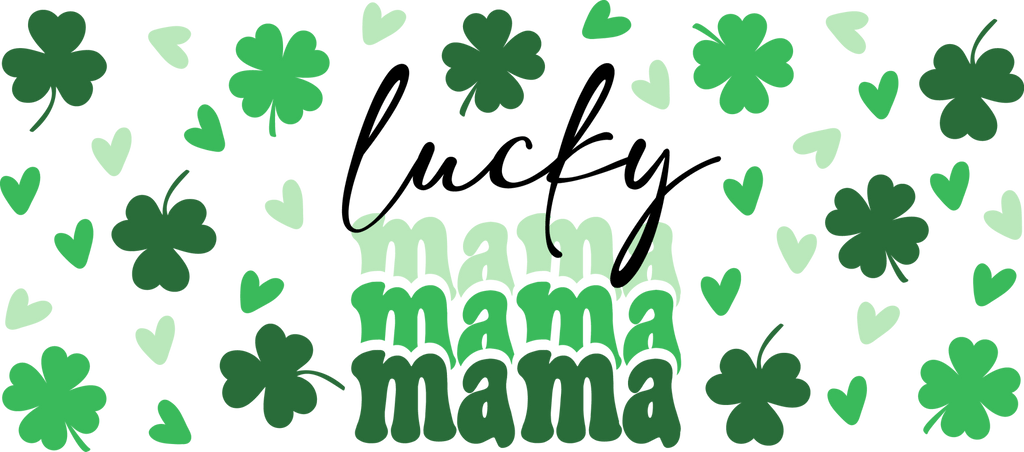 Lucky Mama UV DTF Cup Wrap - My Vinyl Craft