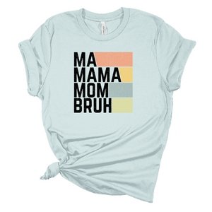 Mama Bruh DTF Transfer - My Vinyl Craft