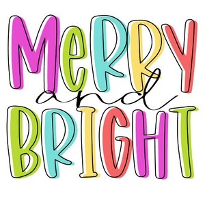 Merry and Bright DTF Transfer - My Vinyl Craft