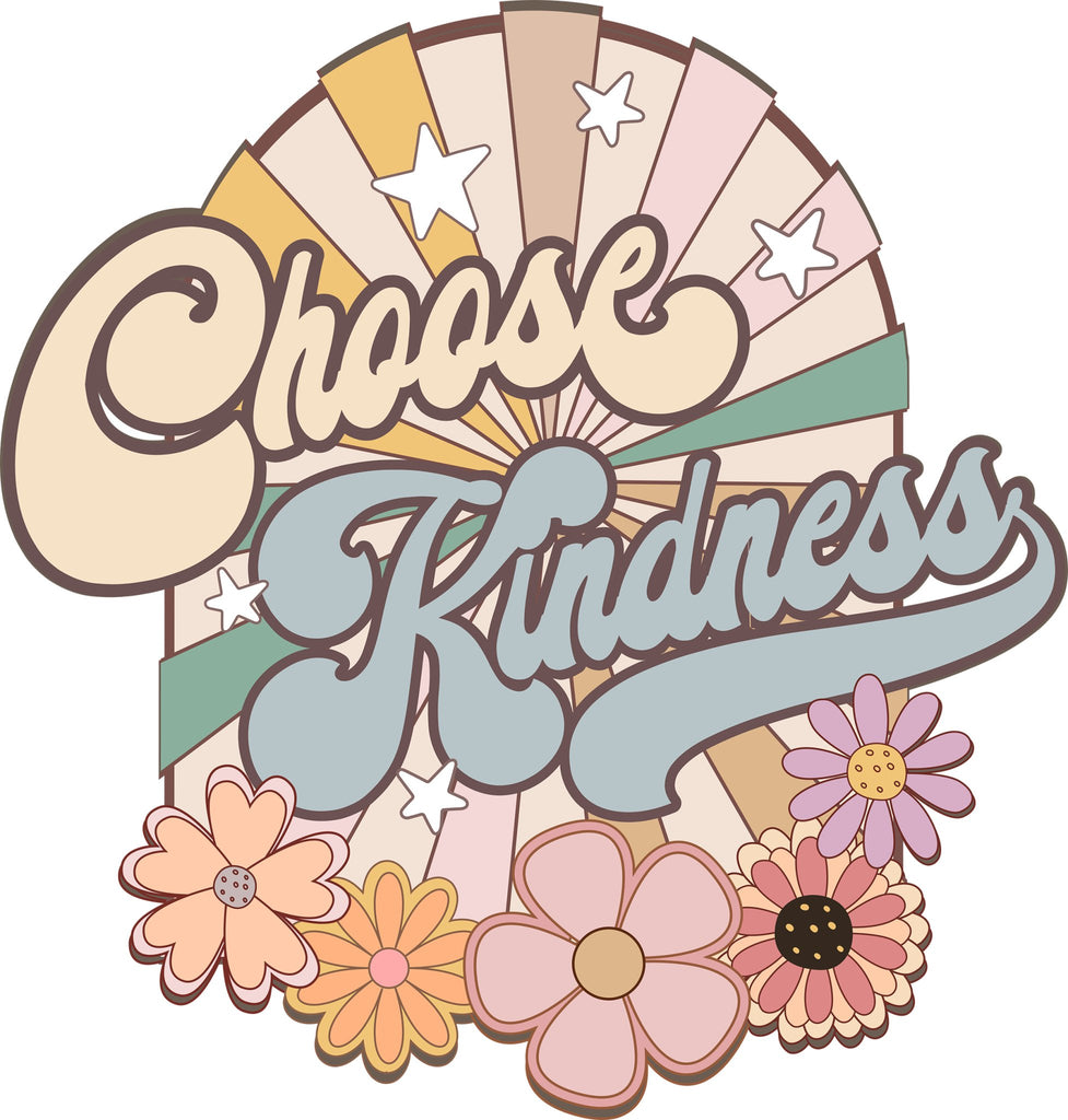 Retro Choose Kindness DTF Transfer - My Vinyl Craft