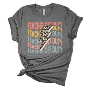 Teacher off Duty DTF Transfer - My Vinyl Craft