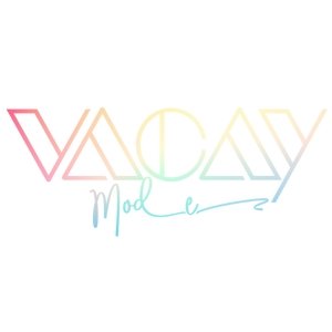 Vacay Mode DTF Transfer - My Vinyl Craft